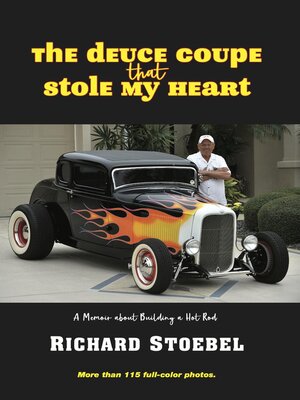 cover image of The Deuce Coupe that Stole My Heart
